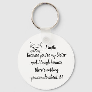 Porte-clés Soeur Amusante Dire Citation Cuite Winking Chat