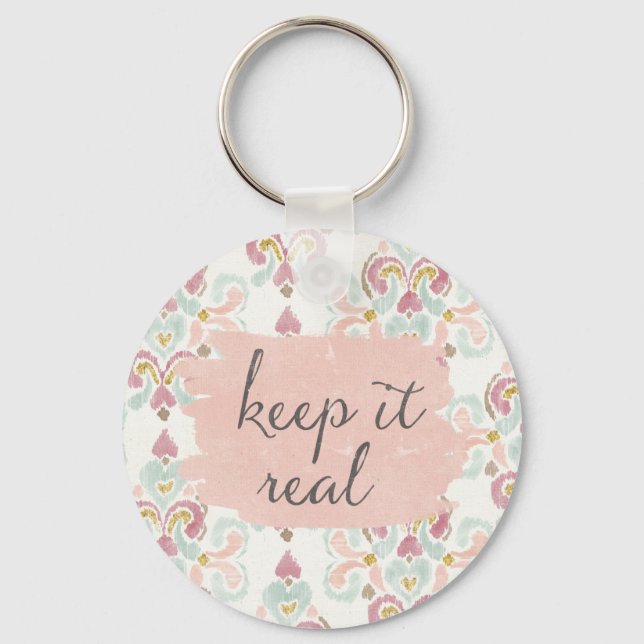 Porte-clés Soft deco III | Keep It Real (Recto)