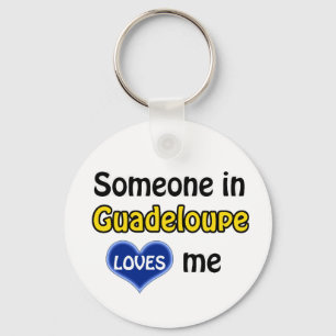 Porte-clés Someone in Guadeloupe Loves me
