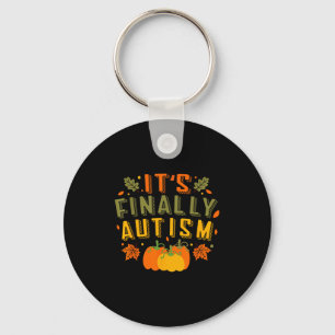 Porte-clés Son Finalement Autisme Automne automne Thankgiving