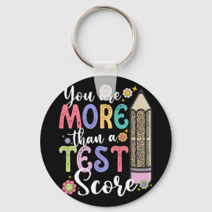 Porte-clés Sont Plus Qu'Un Test Score Enseignant Jour Test