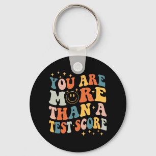 Porte-clés Sont Plus Qu'Un Test Score Teacher Test Day Gro