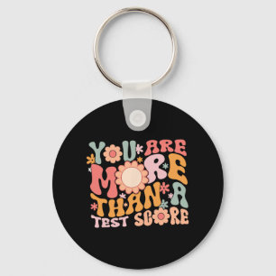 Porte-clés Sont Plus Qu'Un Test Score Teacher Test Day Gro