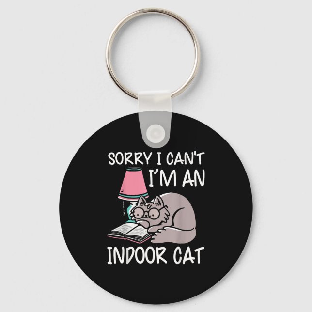 Porte-clés Sorry I Can't I'm An Indoor Cat Book Lovers Readin (Recto)