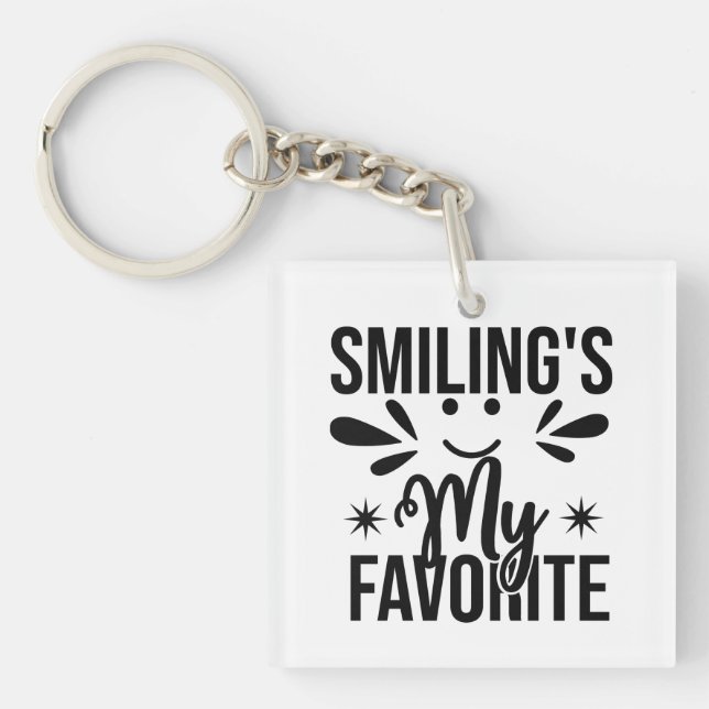 Porte-clés Sourire est mon préféré, sourire est mon préféré (Devant)