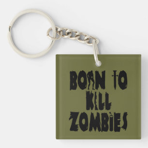 Porte-clés Soutenu pour tuer des zombis