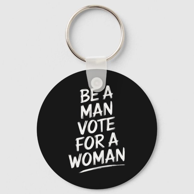Porte-clés Soyez Un Homme Vote Pour Une FemmeHarris 2024 Kama (Recto)