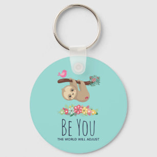 Porte-clés Soyez Vous, Le Monde Aidera Drôle À Dire Sloth