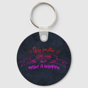 Porte-clés Stay Positive Black Keychain