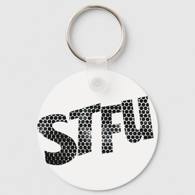 Porte-clés STFU key ring ( Black & White ) (Recto)