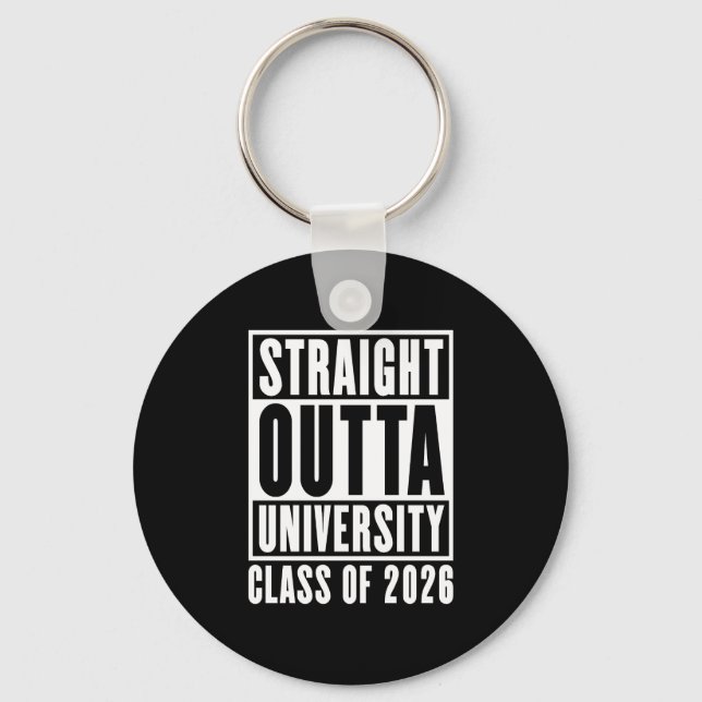 Porte-clés Straight Outta University Class of 2026 (Recto)