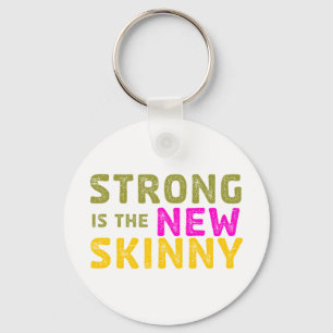 Porte-clés Strong is the New Skinny - Sketch