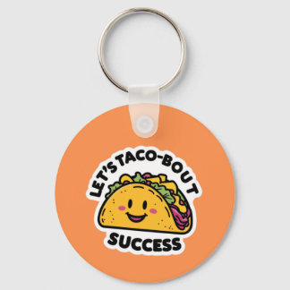 Porte-clés Succès Taco-Bout - Motivation mignonne