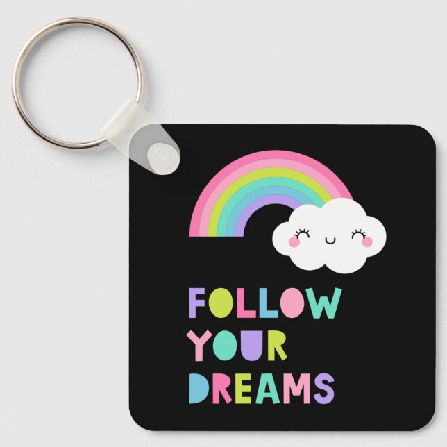 Porte-clés Suivez vos rêves Cute Rainbow Cloud (Recto)