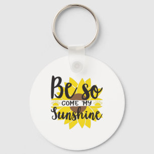 Porte-clés Sunflower Lover Soyez Ainsi Venu Mon Soleil