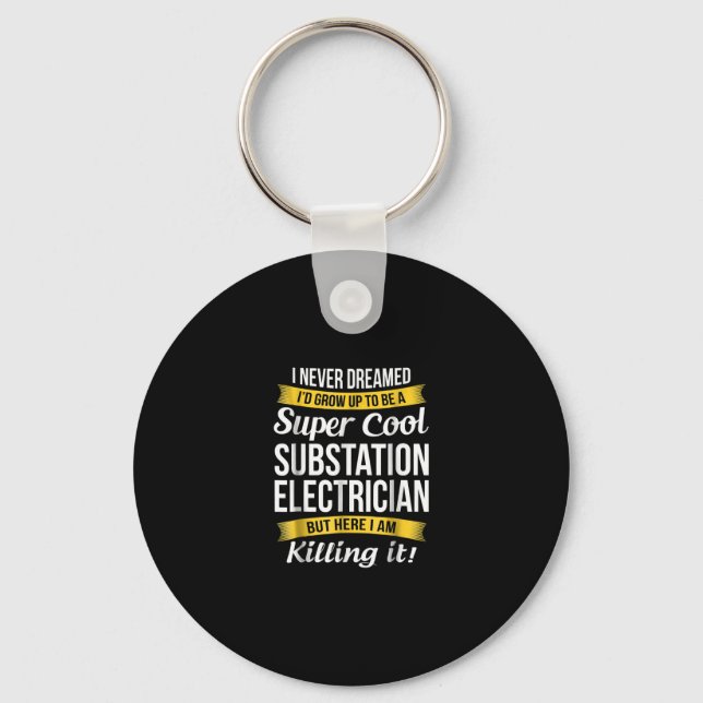 Porte-clés Super Cool Substation Electrician Funny Cadeau (Recto)