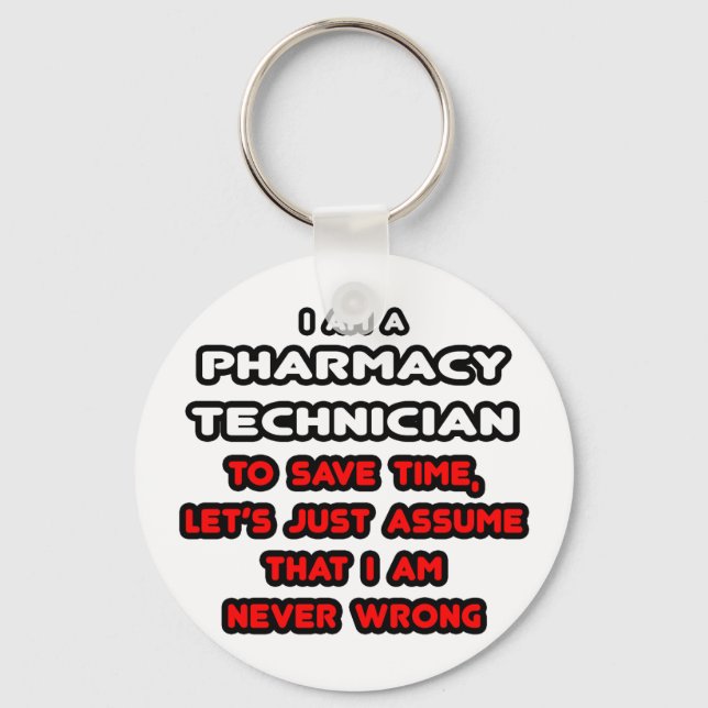 Porte-clés T-shirts de technicien en pharmacie drôle (Recto)