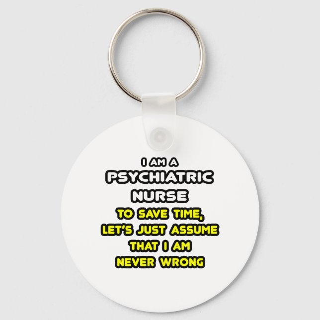 Porte-clés T-shirts et cadeaux de l'infirmière psychiatrique  (Recto)