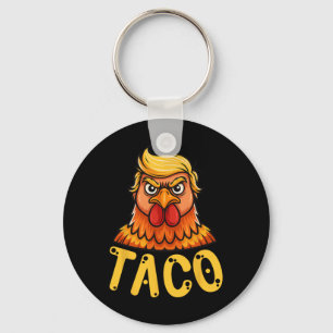 Porte-clés Taco Trump mignon toujours poules dehors drôle All