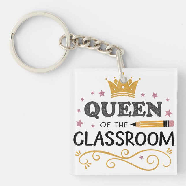 Porte-clés Teacher Appreciation Gift – Queen of the Classroom (Devant)