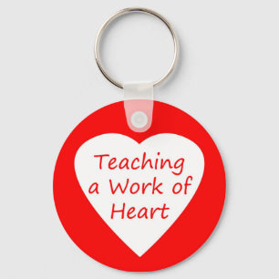 Porte-clés Teaching a Work of Heart