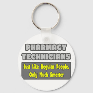 Porte-clés Techniciens en pharmacie .. Plus intelligent