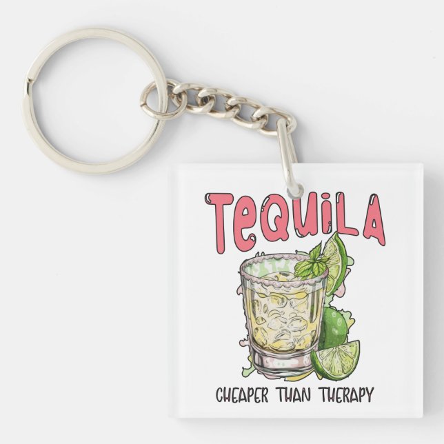 Porte-clés Tequila moins cher que la thérapie amusante Tequil (Devant)