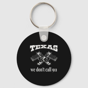 Porte-clés Texas On N'appelle Pas 911 Les Armes Et Les Balles