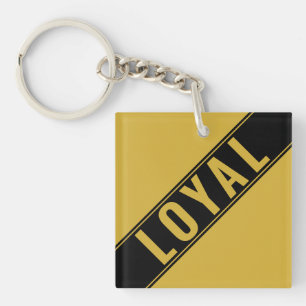 Porte-clés Texte de déclaration LOYAL personnalisable et élég