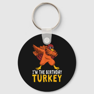 Porte-clés Thanksgiving Birthday Funny Bday Born On Thanksgiv