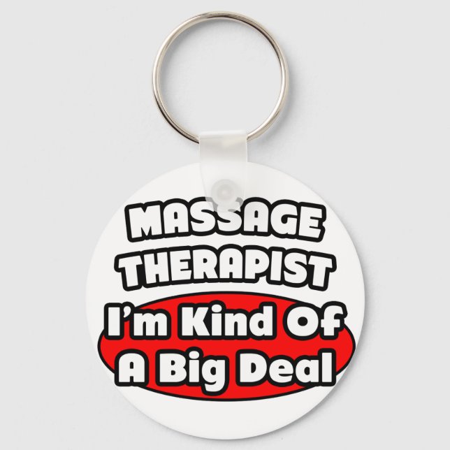 Porte-clés Thérapeute de massage...Big Deal (Recto)