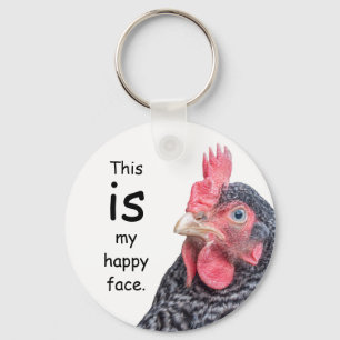 Porte-clés This IS my happy face. Grumpy Chicken.