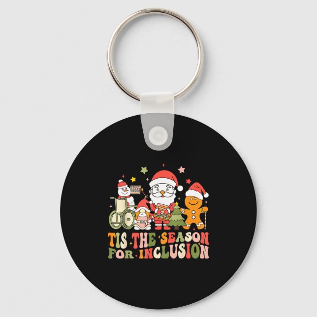 Porte-clés Tis The Season For Inclusion  (Recto)