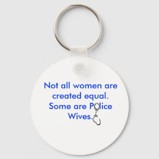 Porte-clés Toutes les femmes ne sont pas créées égales...