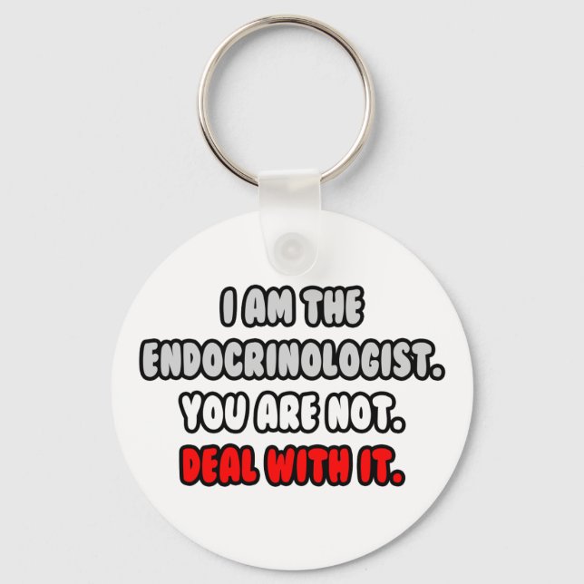 Porte-clés Traiter Avec Elle ... Endocrinologue drôle (Recto)