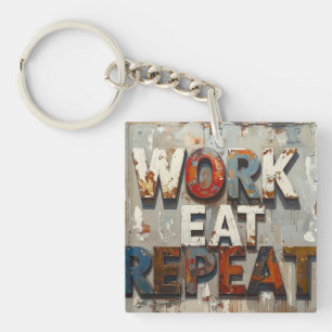 Porte-clés Travail manger répéter