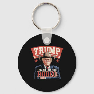 Porte-clés Trump Ce n'est pas mon premier rodéo cowboy drôle 