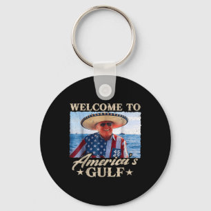 Porte-clés Trump Drôle Bienvenue Dans Le Golfe Des Amériques,