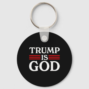 Porte-clés Trump est Dieu Drôle Trump est Dieu 2