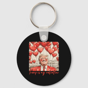 Porte-clés Trump est ma Saint Valentin drôle Trump Valentines