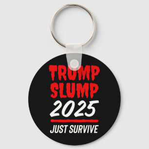 Porte-clés Trump Slump 2025 Juste Survivre - Marché Boursier 