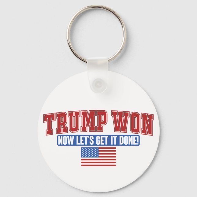 Porte-clés Trump Won Now Let Get (Recto)
