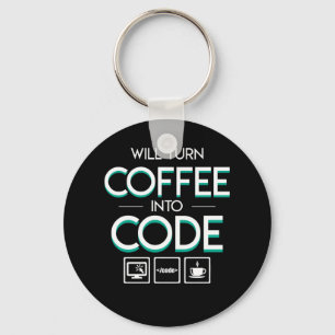 Porte-clés Turn Coffee Into Coder Programmer Shirt