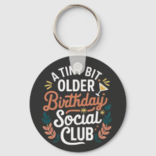 Porte-clés Un Petit Peu Plus Ancien Club Social