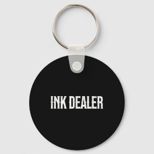 Porte-clés Un Vendeur D'Encre Addict Tatouage Drôle Tatouage 