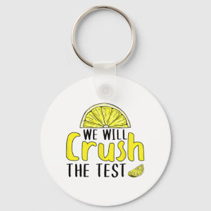 Porte-clés Va Écraser Le Citron Test Drôle Jour D'Essai Pour