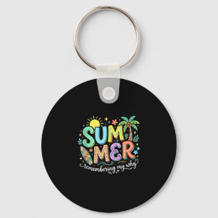 Porte-clés Vacances d'été se souvenir pourquoi plage inspiran