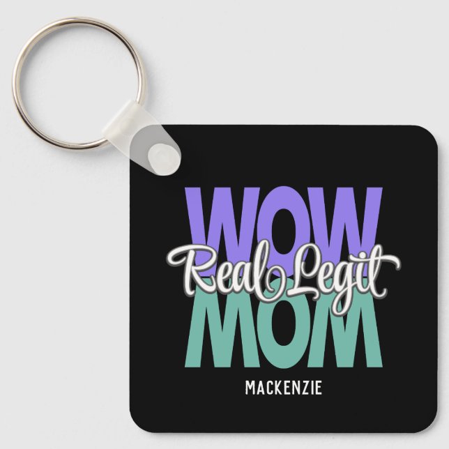 Porte-clés Véritable Legit Wow Maman Imprimer (violet, Turquo (Recto)