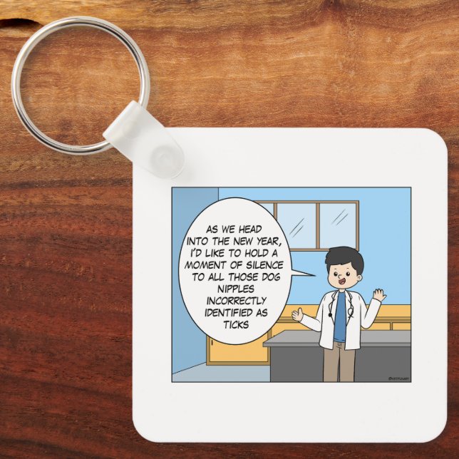 Porte-clés Vétérinaire Tick Joke Porte - clé (Recto)