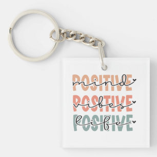 Porte-clés Vibes de l'esprit positif Vie Citation inspirante